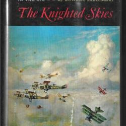 the knighted skies edward jablonski pictorial history of world war 1 in the air en anglais aviation