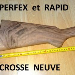 crosse NEUVE fusil PERFEX et RAPID MANUFRANCE - VENDU PAR JEPERCUTE (S21J3)