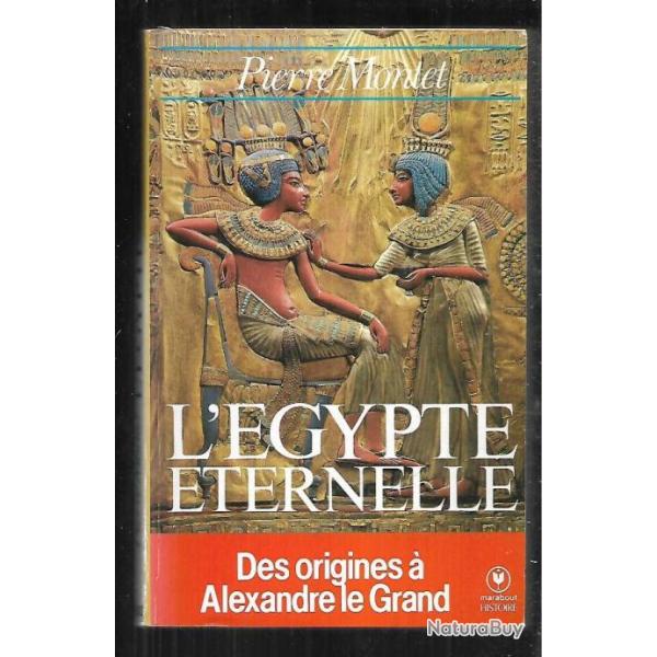 l'gypte ternelle des origines  alexandre le grand de pierre montet  Marabout histoire 302