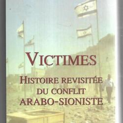 victimes histoire revisitée du conflit arabo sioniste de benny morris