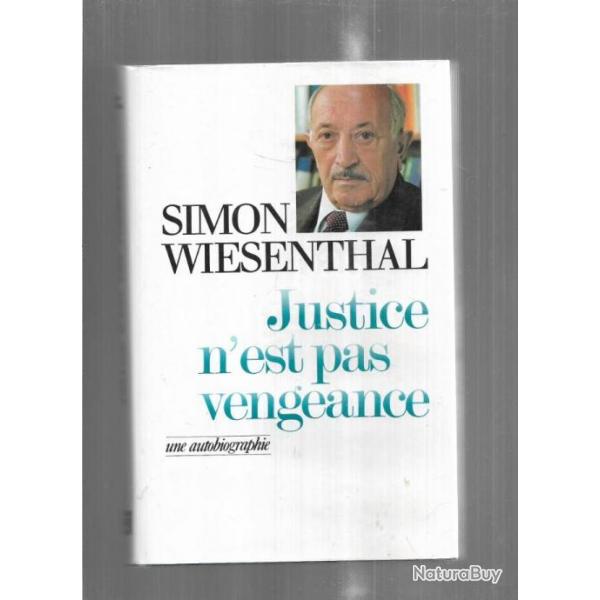 justice n'est pas vengeance une autobiographie par simon wiesenthal