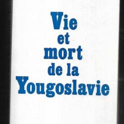 vie et mort de la yougoslavie de paul garde