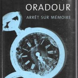 10 juin 1944 oradour arrêt sur mémoire de sarah farmer