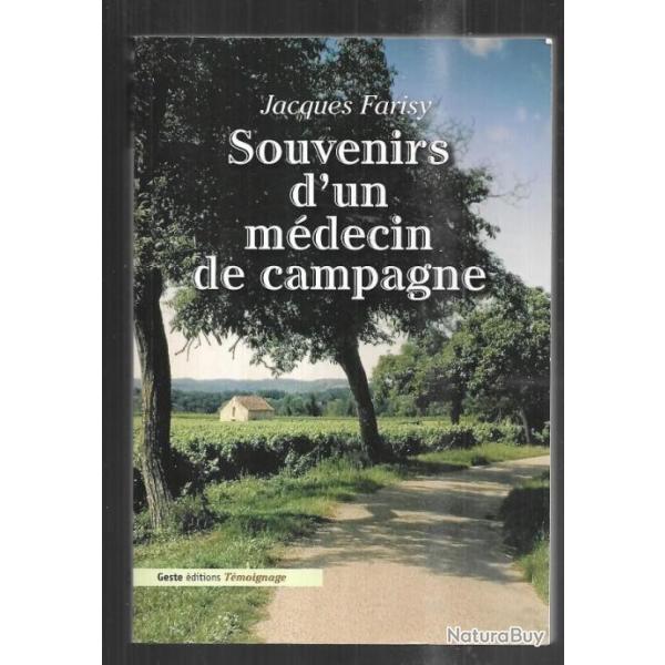 souvenirs d'un mdecin de campagne de jacques farisy