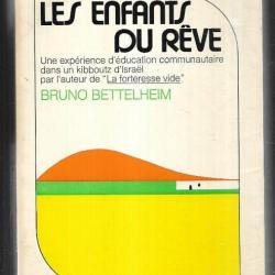 les enfants du rêve kibboutz israel de bruno bettelheim