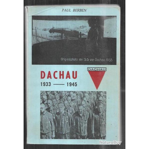 histoire du camp de concentration de dachau 1933-1945 de paul berben