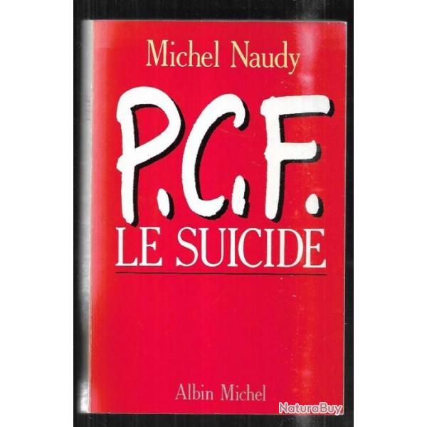 pcf le suicide de michel naudy, politique franaise