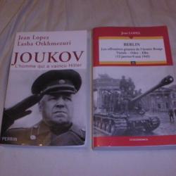 JOUKOV l'homme qui a vaincu Hitler  + BERLIN les offensives géantes de l'armée rouge  de JEAN LOPEZ