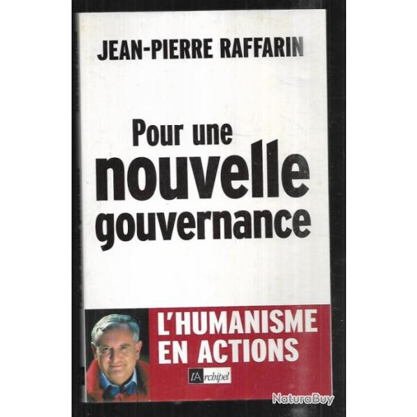 pour une nouvelle gouvernance de jean pierre raffarin politique franaise