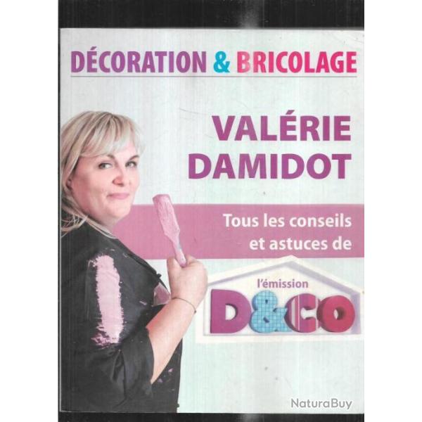 dcoration et bricolage de valrie damidot tous les conseils de d&co