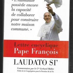 lettre encyclique pape françois laudato si' religion , le souci de la maison commune