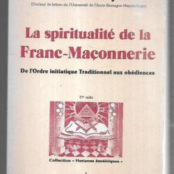 la spiritualité dans la franc-maçonnerie de l'ordre initiatique traditionnel aux obédiences bayard