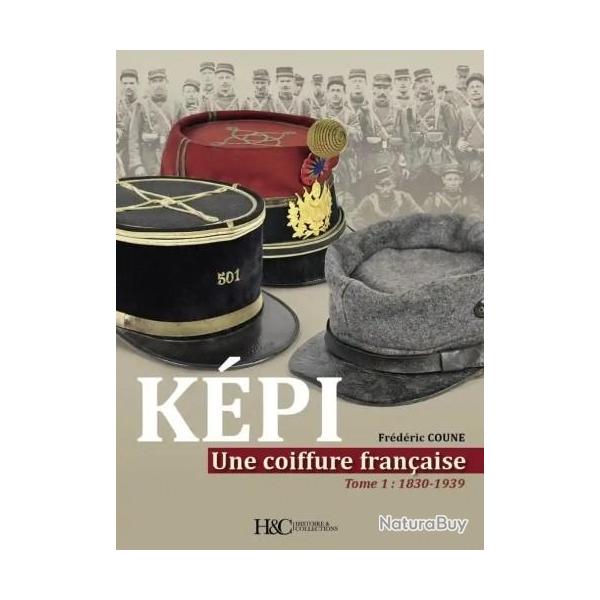 Kpi. Une coiffure franaise, tome 1, de 1830  1939