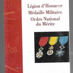 légion d'honneur ,médaille militaire , ordre national du mérite législation et règlementation