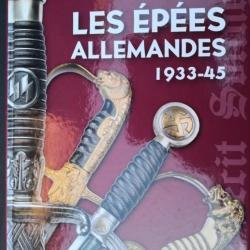 Les épées allemandes, 1933-45 par Françis CATELLA