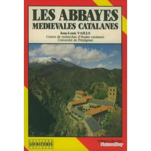 Les abbayes mdivales catalanes