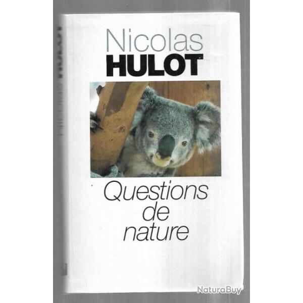 questions de nature de  nicolas hulot