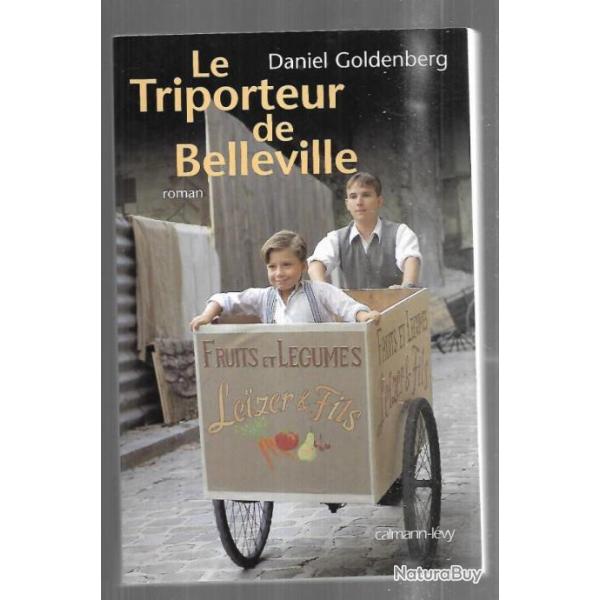 le triporteur de belleville de daniel goldenberg