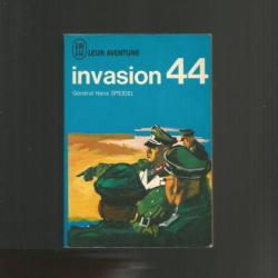 Invasion 44 g&eacute;n&eacute;ral hans speidel + ils arrivent paul carell. d&eacute;barquement normandie