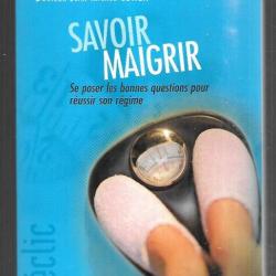 savoir maigrir  se poser les bonnes questions pour réussir son régime dr jean-michel cohen