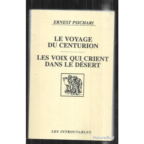 le voyage du centurion , les voix qui crient dans le desert d'ernest pischari , coloniales et sahari