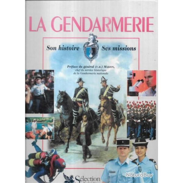 la gendarmerie son histoire ses missions , isabelle gaspri