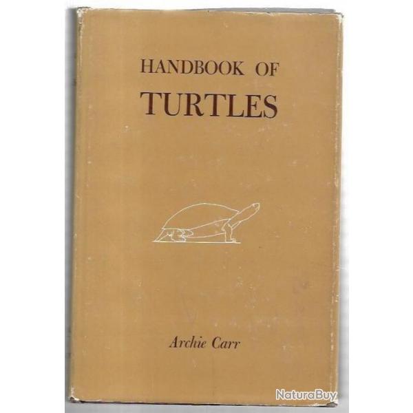 Handbook of turtles - Archie CARR (tortues)