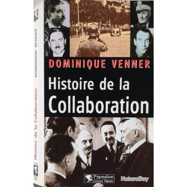 Histoire de la Collaboration, de Dominique Venner      | WW2 | VICHY | PETAIN