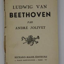 Ludwig Van BEETHOVEN par André JOLIVET 1955 Ed. RICHARD - MASSE
