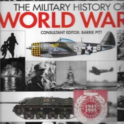 the military history of world war II de barrie pitt , 1945-1995 , SUPERBE , en anglais
