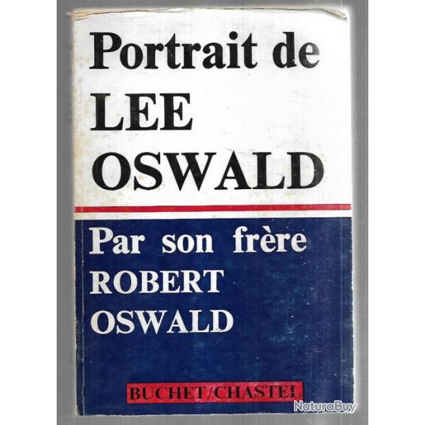 portrait de lee oswald par son frre robert oswald , john kennedy affaire