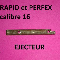 ejecteur fusil PERFEX et RAPID calibre 16 MANUFRANCE - VENDU PAR JEPERCUTE (D22C1027)