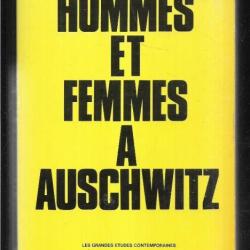 Hommes et femmes a Auschwitz par hermann langbein