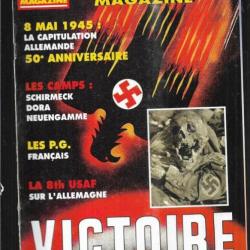 39-45 magazine 107 pg français, batterie cap couronne, 8e air force, déporté à dora , 8 mai 1945