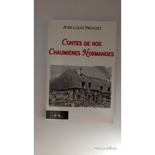 LIVRE "CONTES DE NOS CHAUMIERES NORMANDES"