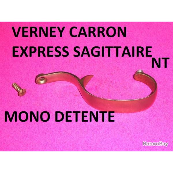 pontet + vis EXPRESS VERNEY CARRON SAGITTAIRE NT MONO DETENTE - VENDU PAR JEPERCUTE (JA308)