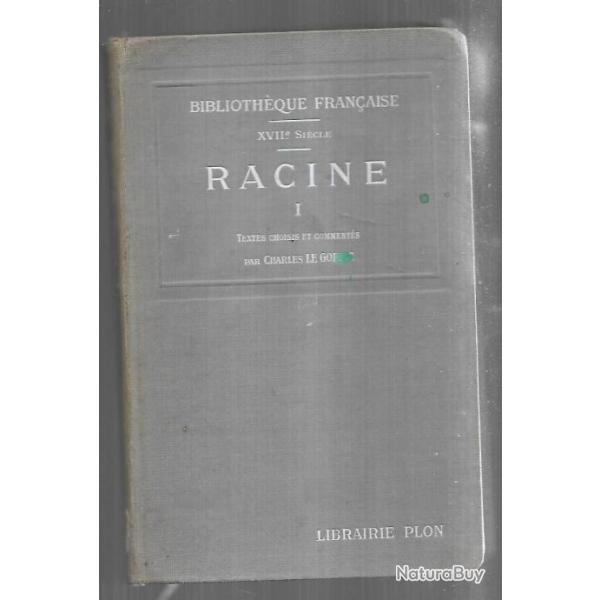 racine 1 textes choisis et comments  de charles le goffic