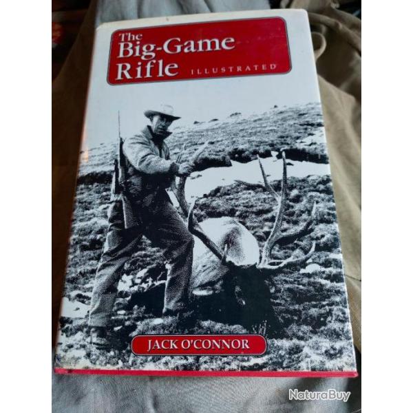 L'incontournable "The Big Game Rifle" de Jack O'Connor