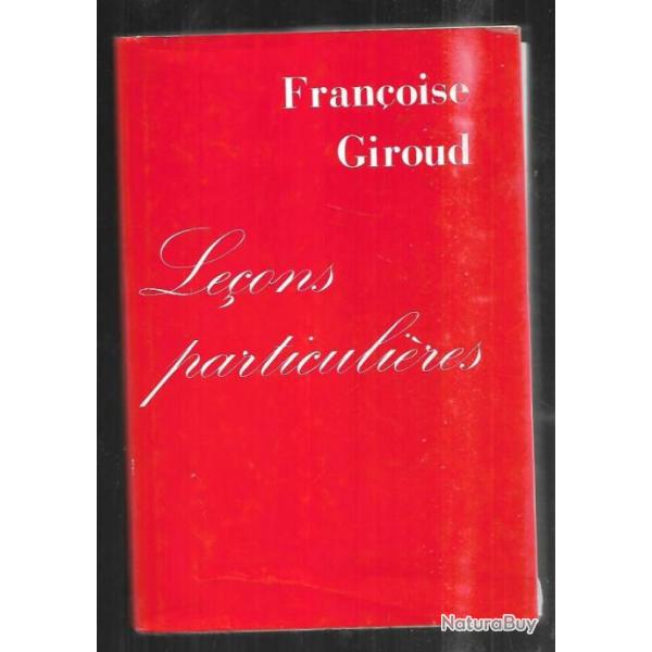 leons particulires de franoise giroud