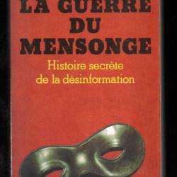 La Guerre du mensonge: Histoire secrète de la désinformation de roland jacquard dédicacé