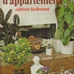 Ancien livre vintage Les plantes d'appartement cultivées facilement (1976)