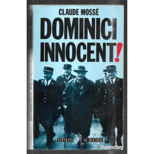 dominici innocent!  par Claude Moss crime de lurs