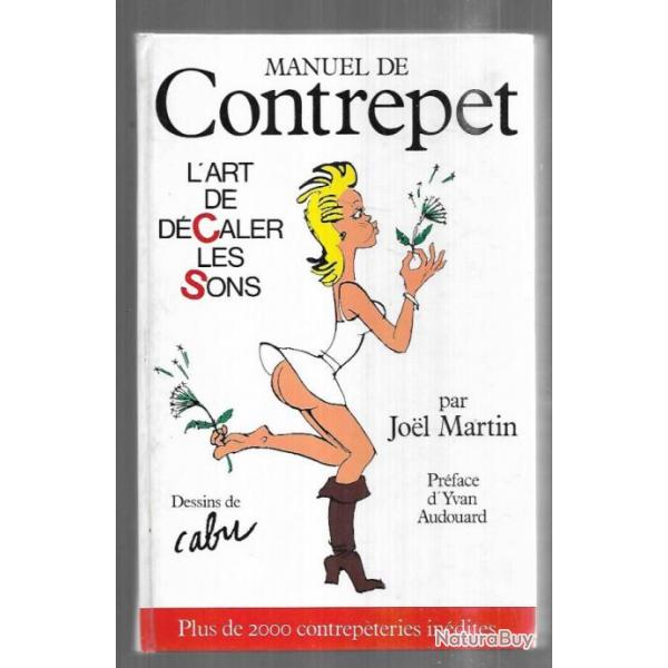 manuel de contrepet l'art de dcaler les sons par joel martin dessins de cabu