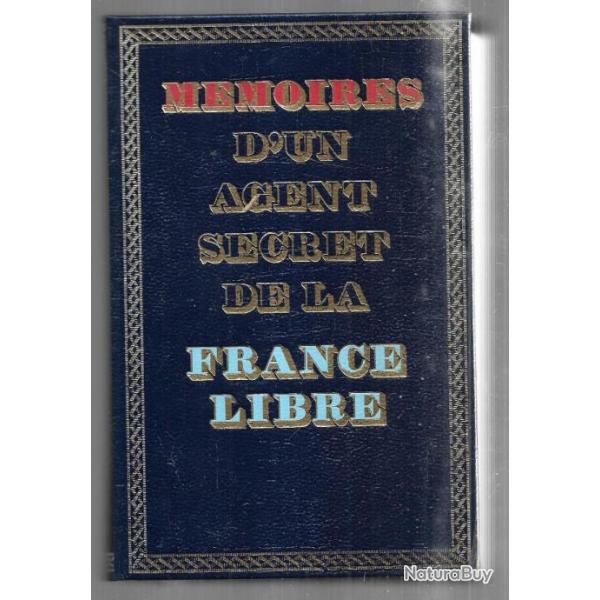 Mmoires d'un Agent Secret de la France Libre, Tomes 1  6, par le Colonel RMY