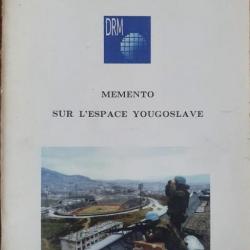 Mémento sur l'espace yougoslave Ministère de la défense renseignements militaires.