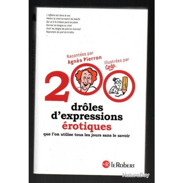 200 droles d'expressions rotiques que l'on utilise tous les jours sans le savoir , agns pierron