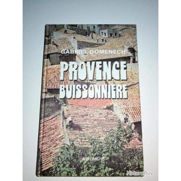 Ancien Livre "Provence buissonnire" / Gabriel Domenech / Vintage (1975)