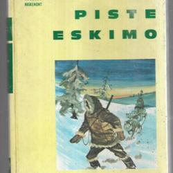 piste eskimo de georges nigremont