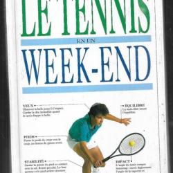 Le tennis en un week-end de paul douglas + tennis de georges deniau