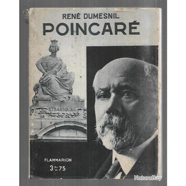 poincar de ren dumesnil.biographie Raymond Poincar.